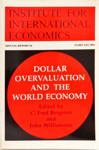 DOLLAR OVERVALUATION AND THE WORLD ECONOMY.