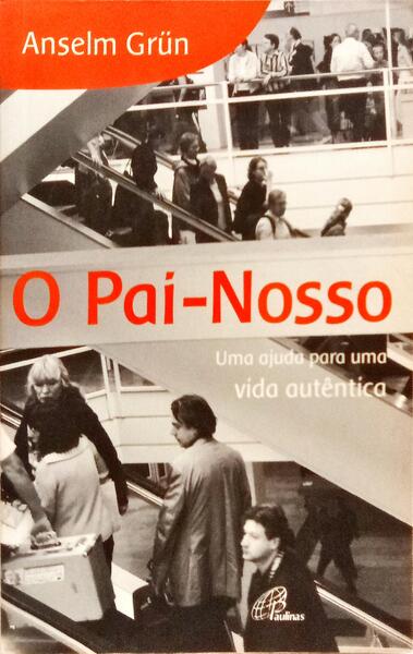 O PAI-NOSSO.