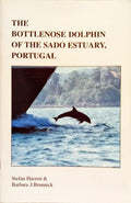 THE BOTTLENOSE DOLPHIN OF THE SADO ESTUARY, PORTUGAL.