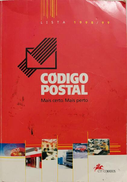 LISTA 1998/99. CÓDIGO POSTAL: MAIS CERTO, MAIS PERTO.