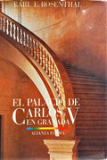 EL PALACIO DE CARLOS V EN GRANADA.