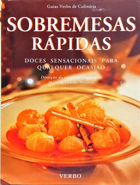 SOBREMESAS RÁPIDAS: DOCES SENSACIONAIS PARA QUALQUER OCASIÃO.