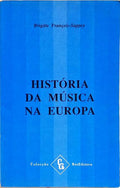 HISTÓRIA DA MÚSICA NA EUROPA.
