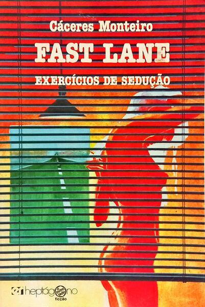 FAST LANE, EXERCÍCIOS DE SEDUÇÃO.
