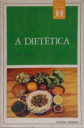 A DIETÉTICA.