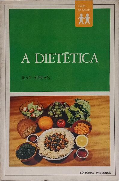 A DIETÉTICA.
