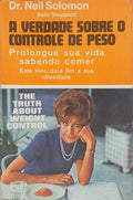 A VERDADE SOBRE O CONTROLE DE PESO.