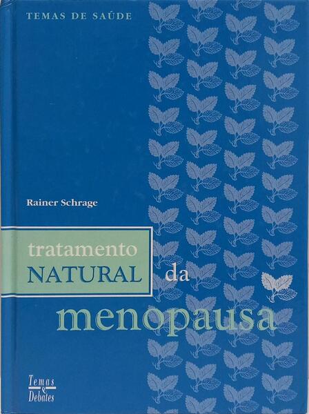 TRATAMENTO NATURAL DA MENOPAUSA.