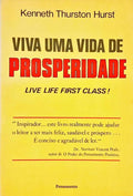 VIVA UMA VIDA DE PROSPERIDADE.
