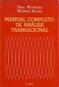 MANUAL COMPLETO DE ANÁLISE TRANSACIONAL.