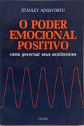 O PODER EMOCIONAL POSITIVO.