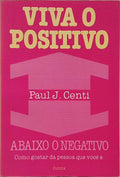 VIVA O POSITIVO.