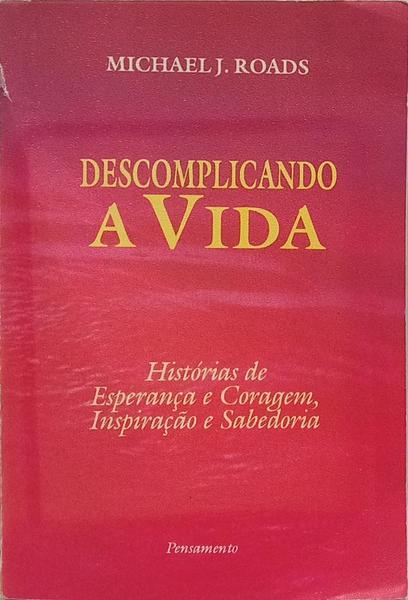 DESCOMPLICANDO A VIDA.