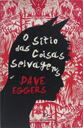 O SÍTIO DAS COISAS SELVAGENS.