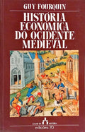 HISTÓRIA ECONÓMICA DO OCIDENTE MEDIEVAL.