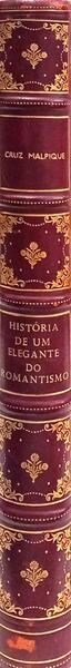 HISTÓRIA DE UM ELEGANTE DO ROMANTISMO.