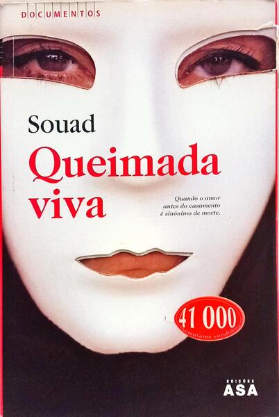 QUEIMADA VIVA. [5.ª EDIÇÃO]