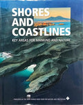 SHORES AND COASTLINES: KEY AREAS FOR MANKIND AND NATURE.