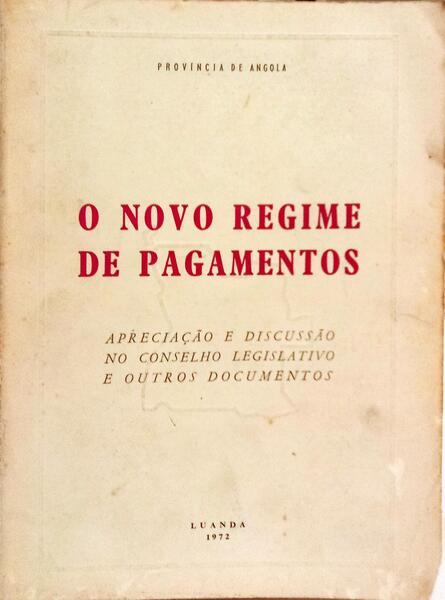 NOVO (O) REGIME DE PAGAMENTOS.