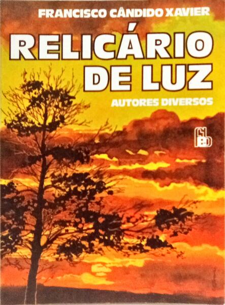 RELICÁRIO DE LUZ. [3.ª EDIÇÃO]