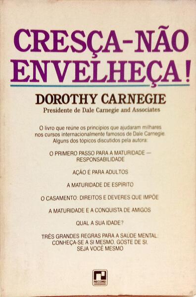 CRESÇA, NÃO ENVELHEÇA!