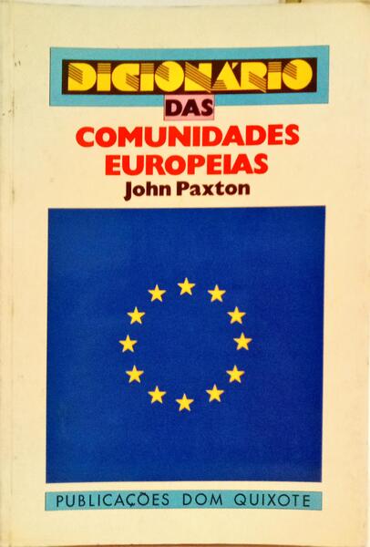 DICIONÁRIO DAS COMUNIDADES EUROPEIAS.