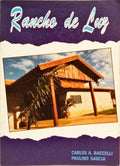 RANCHO DE LUZ. [1.ª EDIÇÃO]