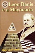 LÉON DENIS E A MAÇONARIA.