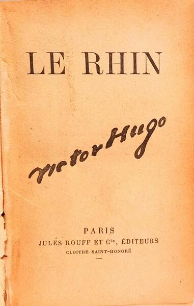 LE RHIN. [3 VOLS.]