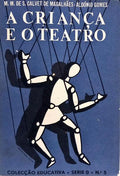 A CRIANÇA E O TEATRO.