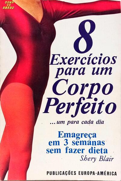 8 EXERCÍCIOS PARA UM CORPO PERFEITO.