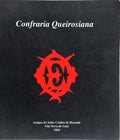 CONFRARIA QUEIROSIANA.