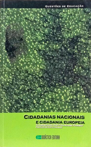 CIDADANIAS NACIONAIS E CIDADANIA EUROPEIA. [1.ª EDIÇÃO]