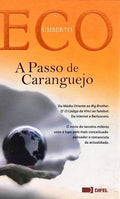 A PASSO DE CARANGUEJO: GUERRAS QUENTES E POPULISMO MEDIÁTICO. [3.ª EDIÇÃO]