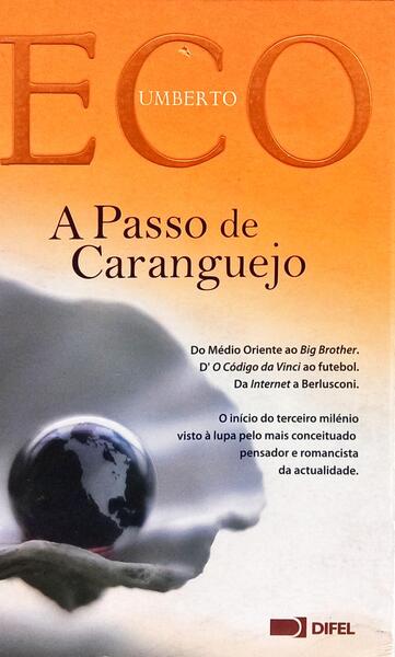 A PASSO DE CARANGUEJO: GUERRAS QUENTES E POPULISMO MEDIÁTICO. [3.ª EDIÇÃO]