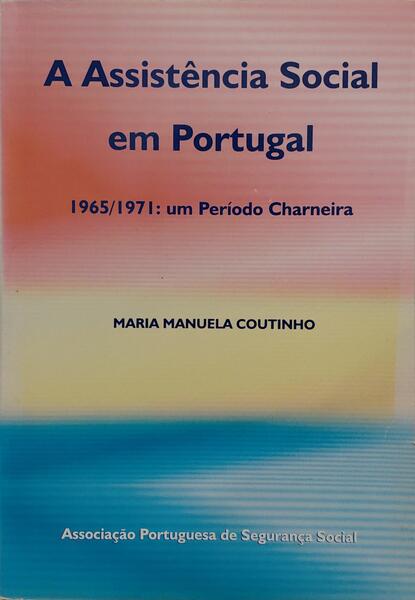 A ASSITÊNCIA SOCIAL EM PORTUGAL.