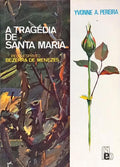 A TRAGÉDIA DE SANTA MARIA. [12.ª EDIÇÃO]