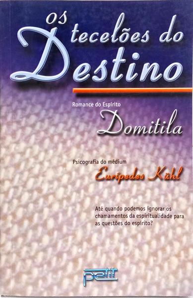 OS TECELÕES DO DESTINO.