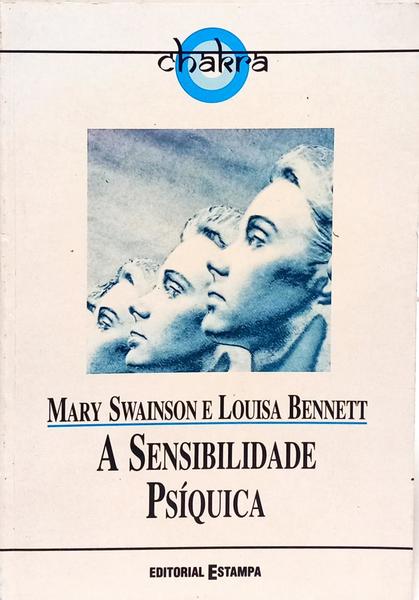 A SENSIBILIDADE PSÍQUICA.