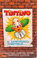 TINTO, O ESPETÁCULO CONTINUA... [4.ª EDIÇÃO]