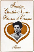 PALAVRAS DO CORAÇÃO. [2.ª EDIÇÃO]