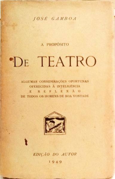 A PROPÓSITO DE TEATRO.