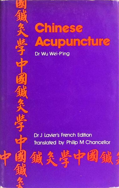 CHINESE ACUPUNCTURE. [3.ª REIMPRESSÃO]