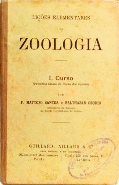 LIÇÕES ELEMENTARES DE ZOOLOGIA. [3 VOLS.]
