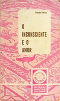 O INCONSCIENTE E O AMOR.