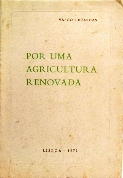 POR UMA AGRICULTURA RENOVADA.