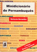 MINIDICIONÁRIO DE PERNAMBUQUÊS. [3.ª EDIÇÃO]