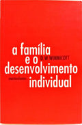 A FAMILIA E O DESENVOLVIMENTO INDIVIDUAL. [3.ª EDIÇÃO]