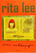 RITA LEE: UMA AUTOBIOGRAFIA. [1.ª EDIÇÃO]
