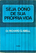 SEJA DONO DE SUA PRÓPRIA VIDA.